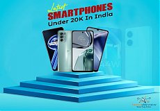 Latest Smartphones Under 20K In India
