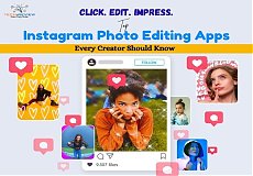 Click. Edit. Impress. Top Instagram Photo Editing Apps Every Creator Should Know