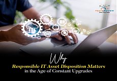 Why-Responsible-IT-Asset-Disposition-Matters-in-the-Age-of-Constant-Upgrades