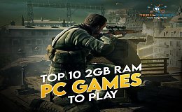 2GB RAM PC Games