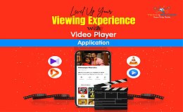 Level Up Your Viewing Experience With Video Player Application