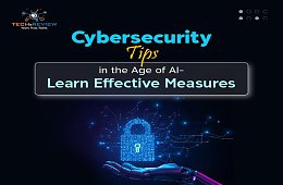 Cybersecurity Tips in the Age of AI-  Learn Effective Measures