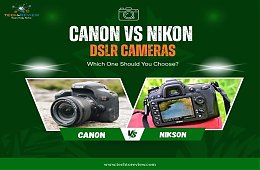 Canon vs Nikon DSLR Cameras: Which One Should You Choose?