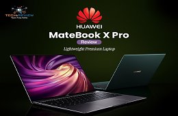 Huawei MateBook X Pro Review: Lightweight Premium Laptop