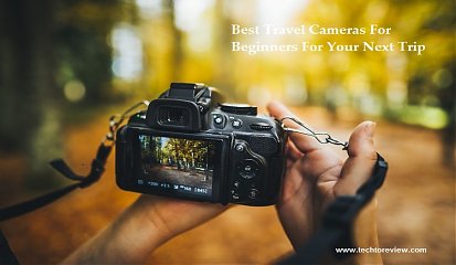 Best Travel Cameras For Beginners