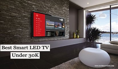Best Smart LED TV Under 30,000