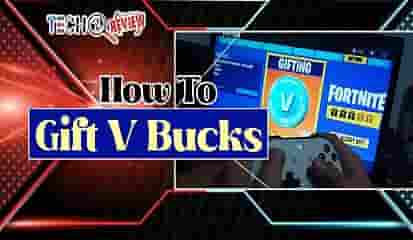 How To Gift V Bucks