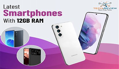 Latest Smartphones With 12GB RAM
