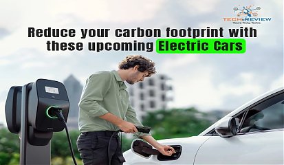 Reduce your carbon footprint with these upcoming electric cars.
