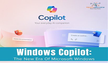 Windows Copilot: The New Era Of Microsoft Windows