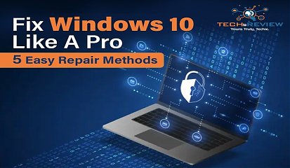 Fix Windows 10 Like A Pro! 5 Easy Repair Methods