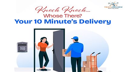 Knock Knock…Whose There? Your 10 Minute’s Delivery