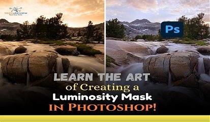 Learn the Art of Creating a Luminosity Mask in Photoshop!
