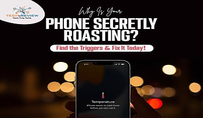 Why Is Your Phone Secretly Roasting? Find the Triggers & Fix It Today!