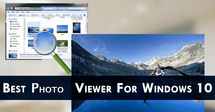 5 Easy To Use Yet Best Photo Viewer For Windows 10