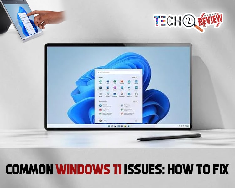 Common Windows 11 Issues