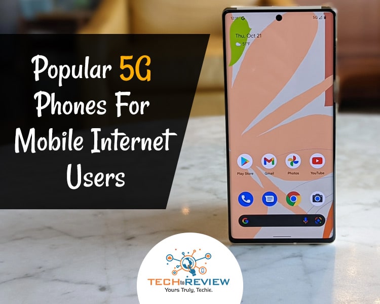  5G Phones For Mobile Internet 