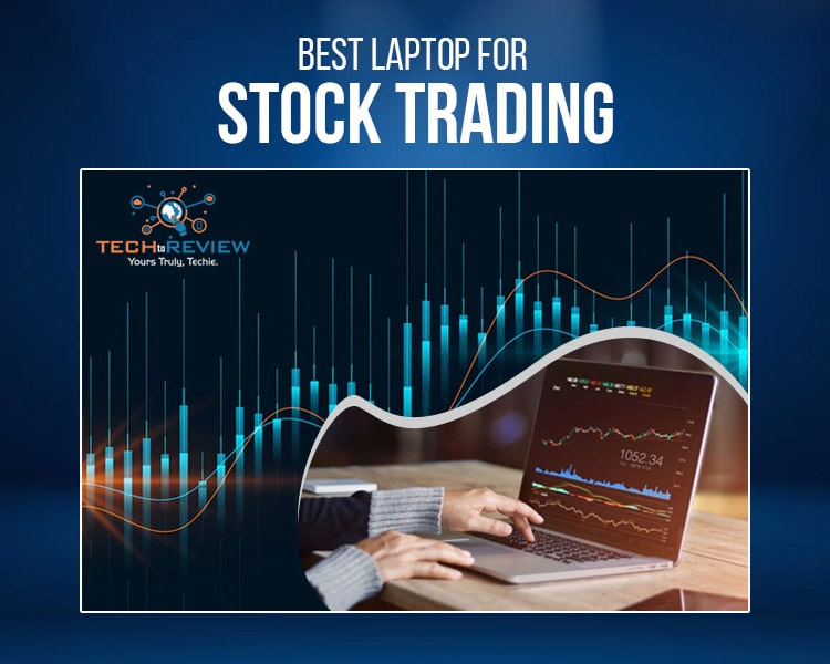 Best Laptop For Stock Trading