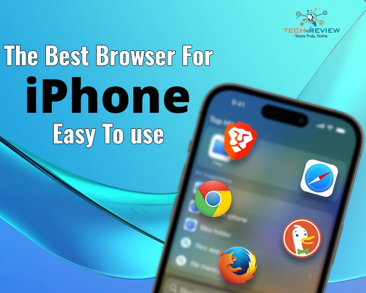 Best Browser For iPhone