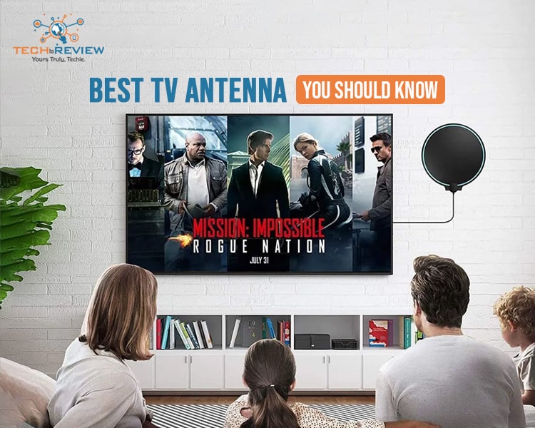 Best TV Antenna You Should Know