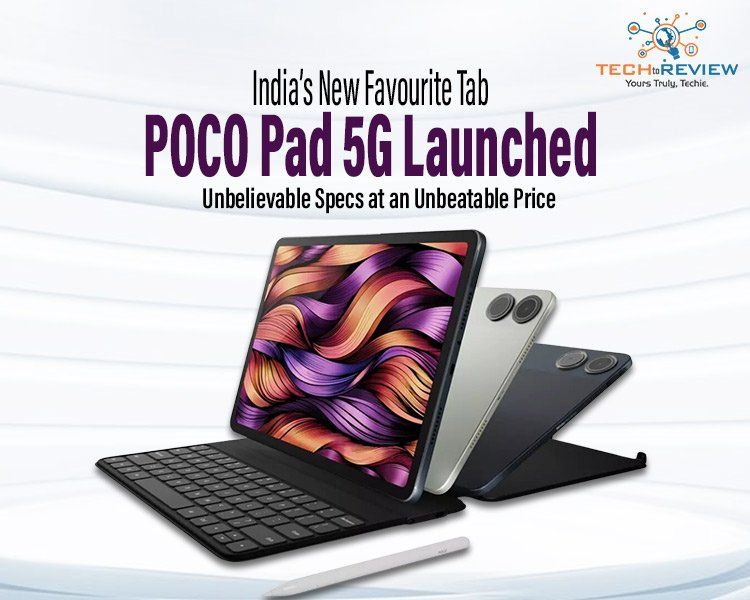 India’s New Favourite Tab POCO Pad 5G Launched Unbelievable Specs at an Unbeatable Price