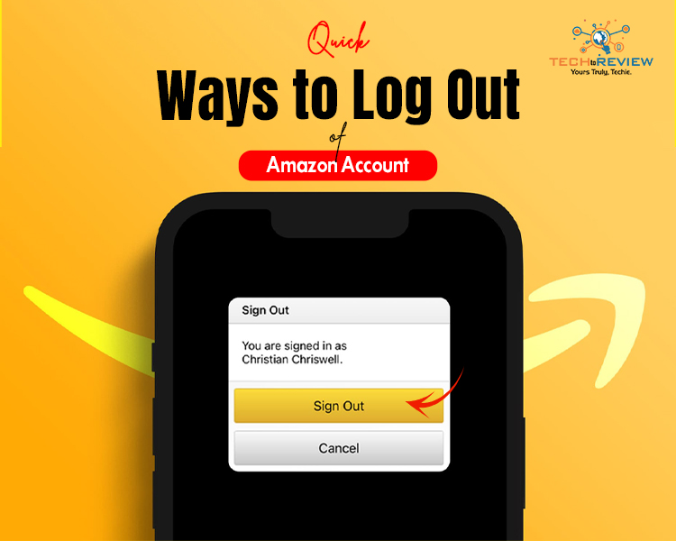 Quick Ways to Log Out of Amazon Account