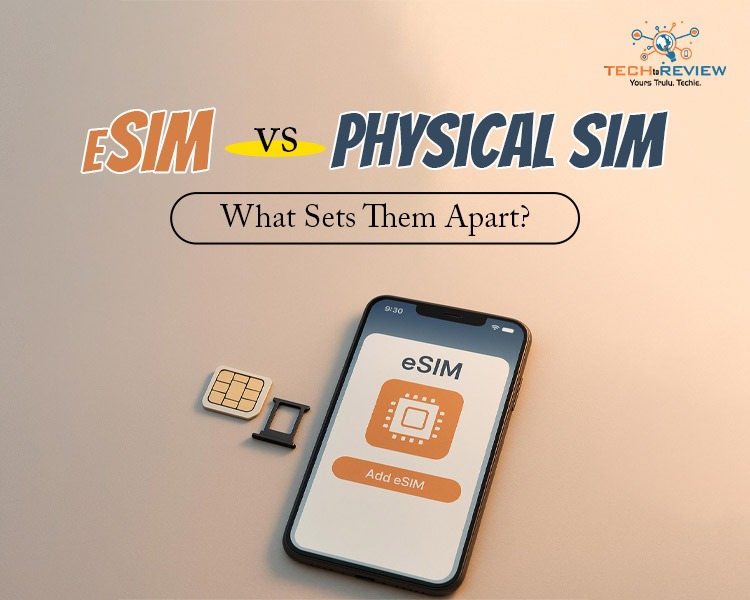 eSIM Vs Physical SIM