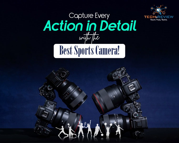 Best Sports Photography Camera