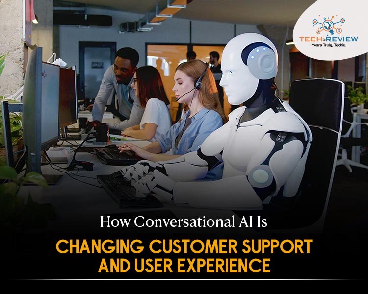 Conversational AI Is Transforming Customer