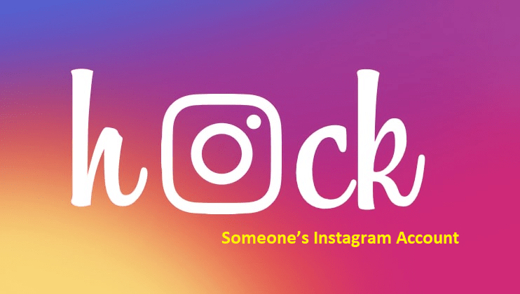 Hack Someone’s Instagram Account