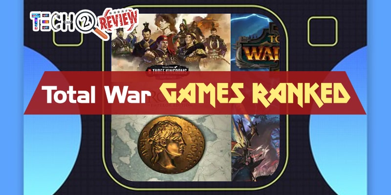 total war Games Ranked