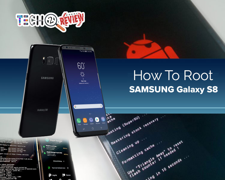 how to root Samsung Galaxy S8