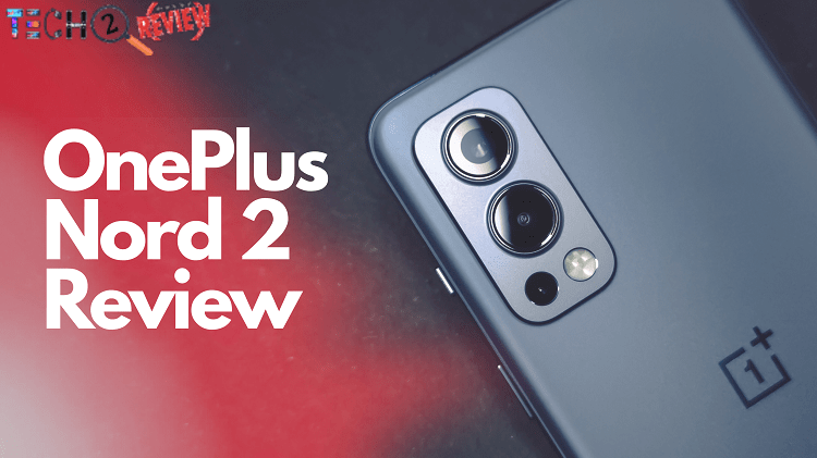 OnePlus Nord 2 Review