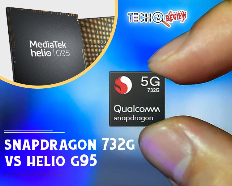 snapdragon 732G vs helio G95