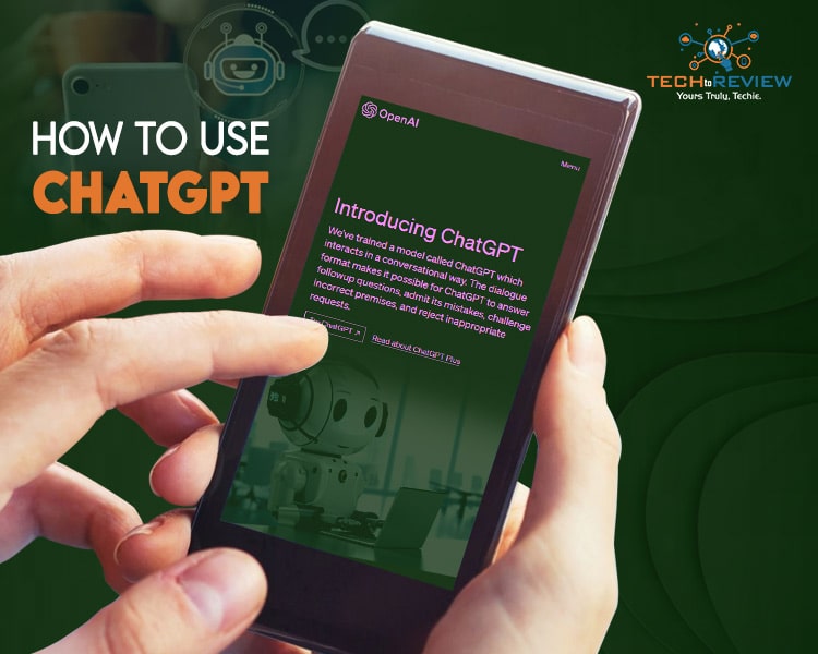 How To Use ChatGPT
