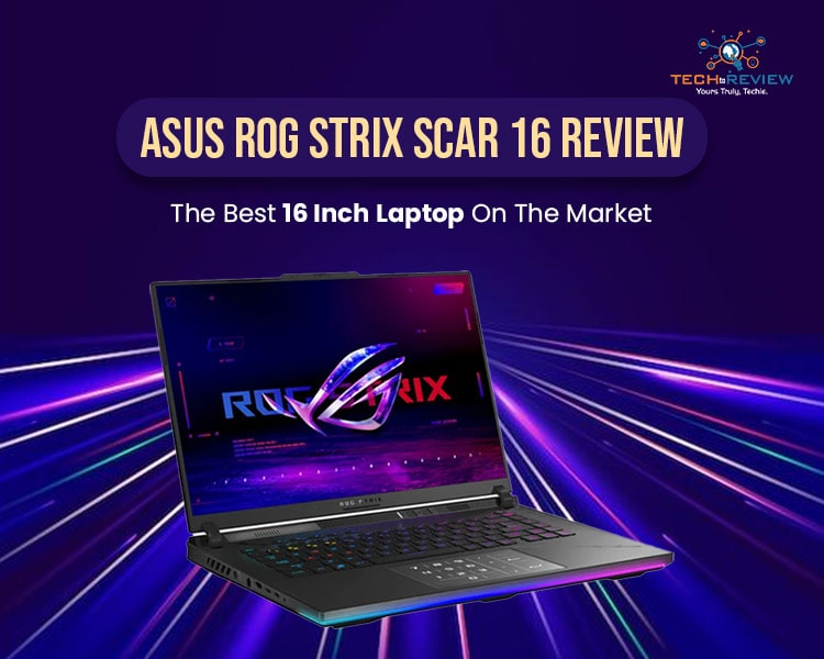 Asus ROG Strix Scar 16 Review The Best 16 Inch Laptop On The Market
