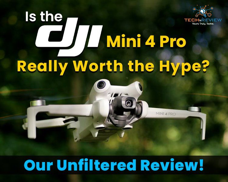 Is the DJI Mini 4 Pro Really Worth the Hype? Our Unfiltered Review