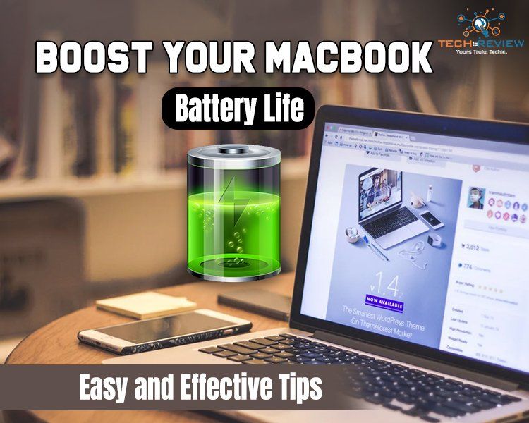 Boost Your MacBook Battery Life Easy and Effective Tips