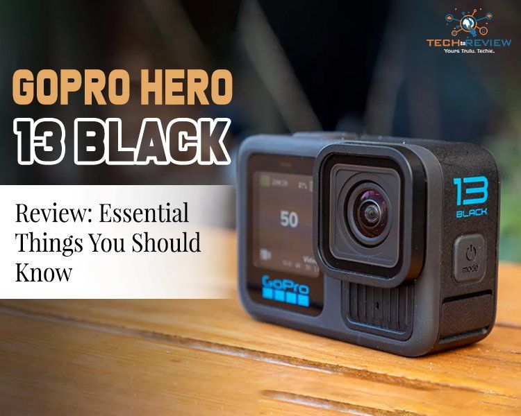 GoPro Hero 13 Black Review: Essential Things You Should Know