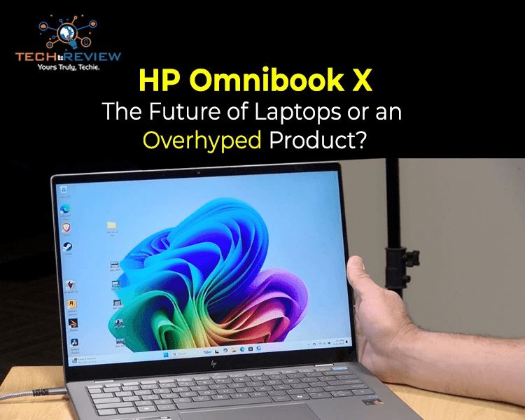 HP Omnibook X The Future of Laptops or an Overhyped Product?