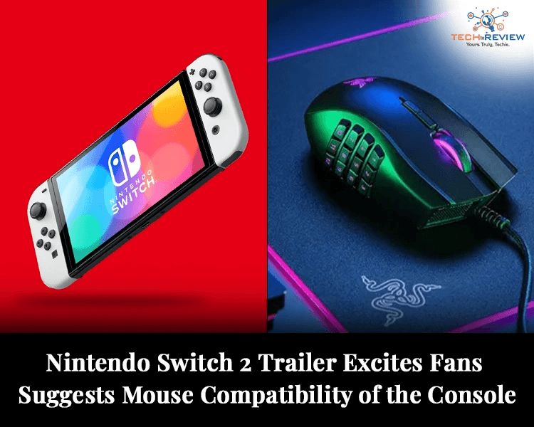 Nintendo Switch 2 Trailer Excites Fans  Suggests Mouse Compatibility of the Console