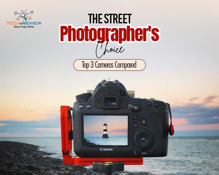 The Street Photographer's Choice: Top 3 Cameras Compared